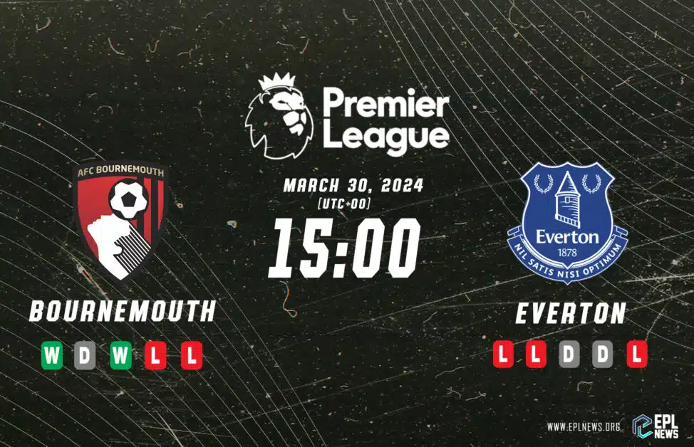 Previa de la Premier League Bournemouth vs Everton