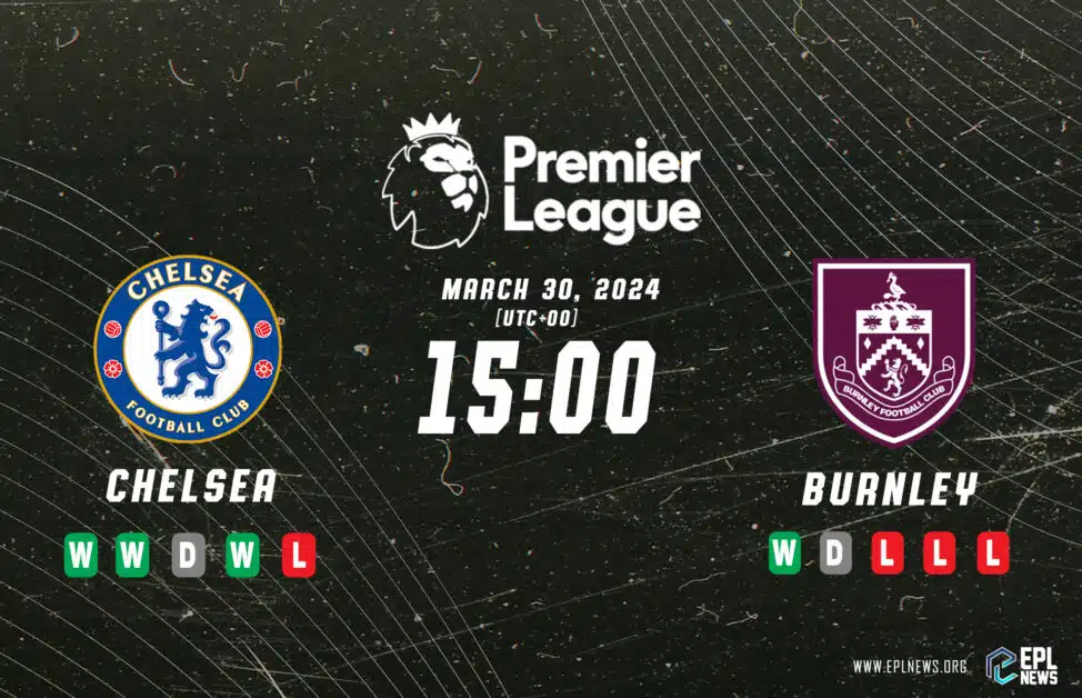 Previa de la Premier League Chelsea vs Burnley