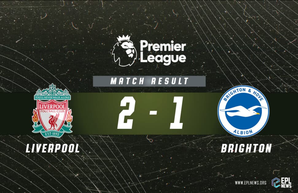 Informe Liverpool vs Brighton