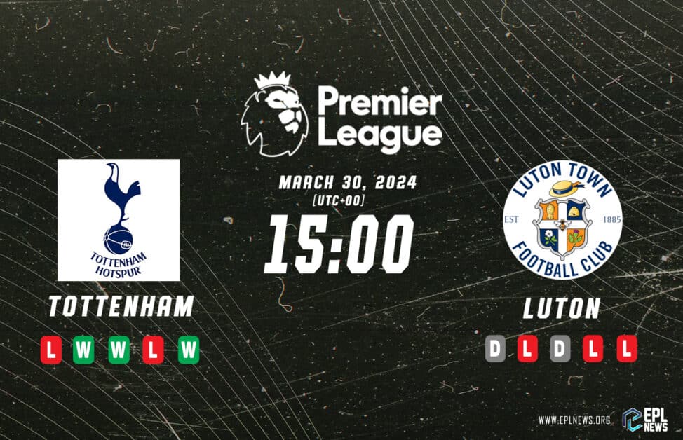 Previa Tottenham vs Luton