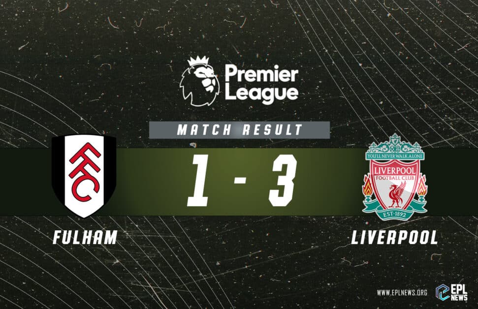 Informe Fulham vs Liverpool
