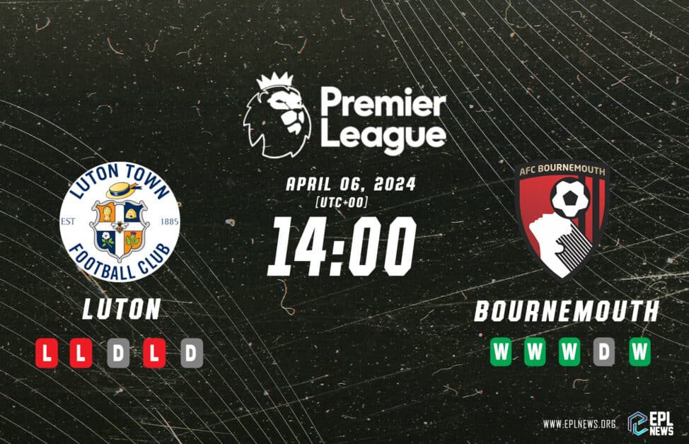 Previa de Luton Town vs Bournemouth