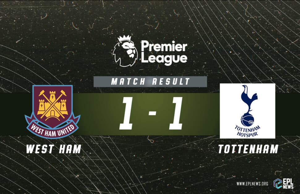 Informe West Ham vs Tottenham 1-1_ Estancamiento en la carrera por los puestos europeos