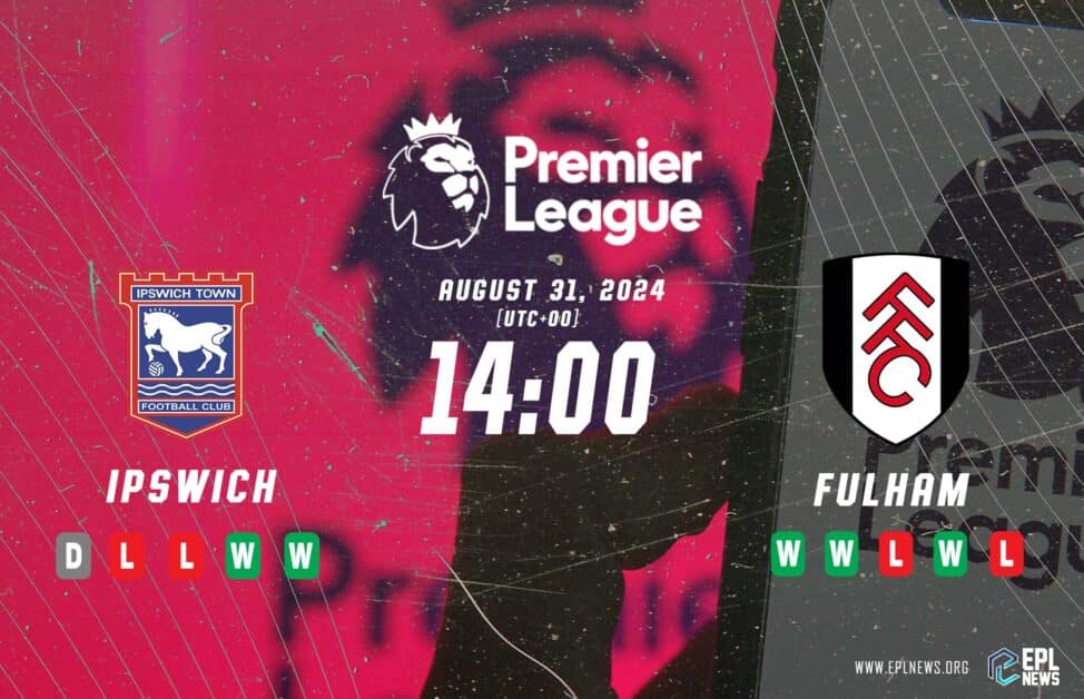 Previa del partido Ipswich vs Fulham