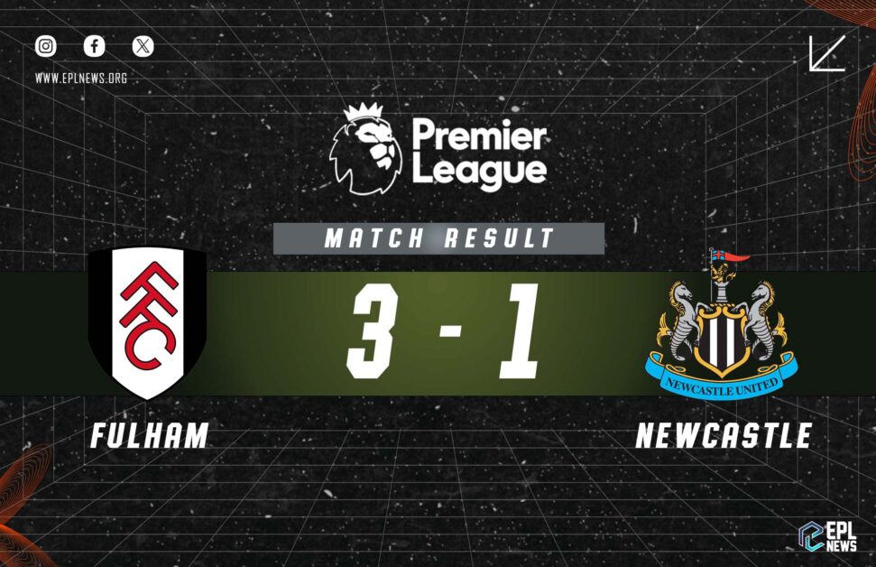 Informe Fulham vs Newcastle 3-1