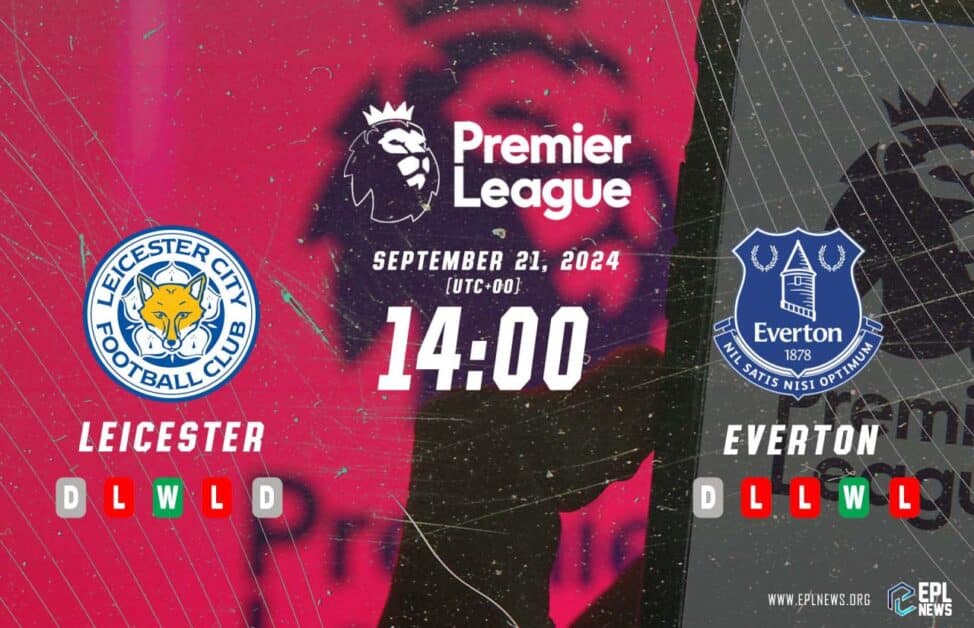 Previa del Leicester vs Everton