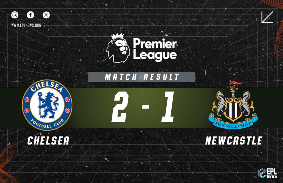 Informe Chelsea vs Newcastle 2-1