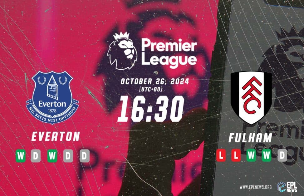 Previa Everton vs Fulham