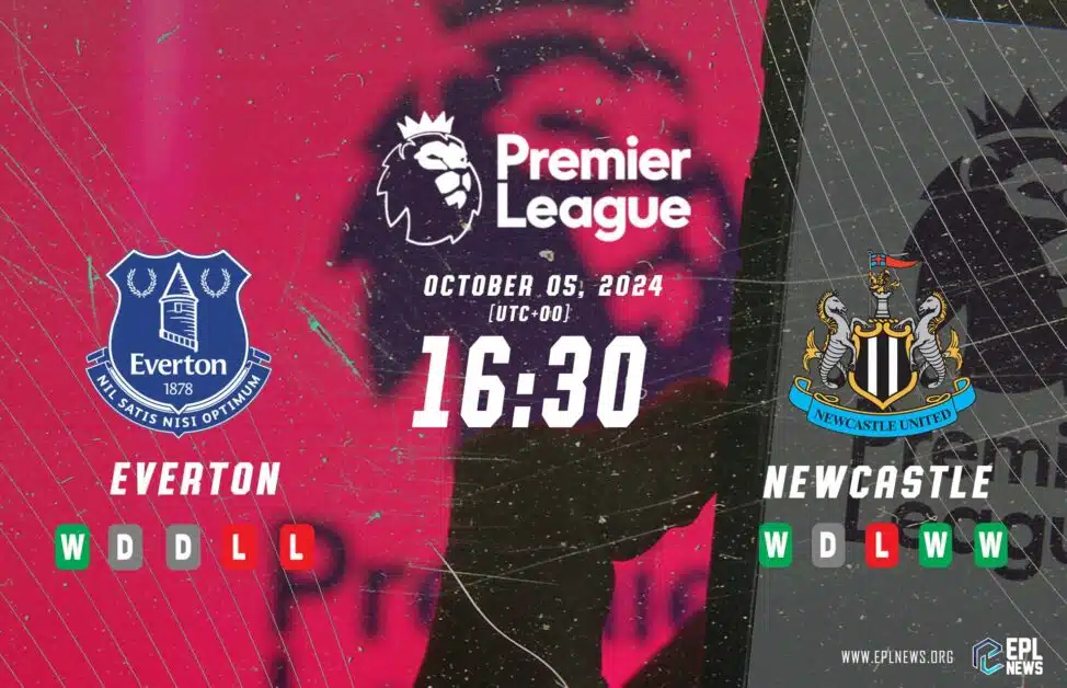 Previa Everton vs Newcastle