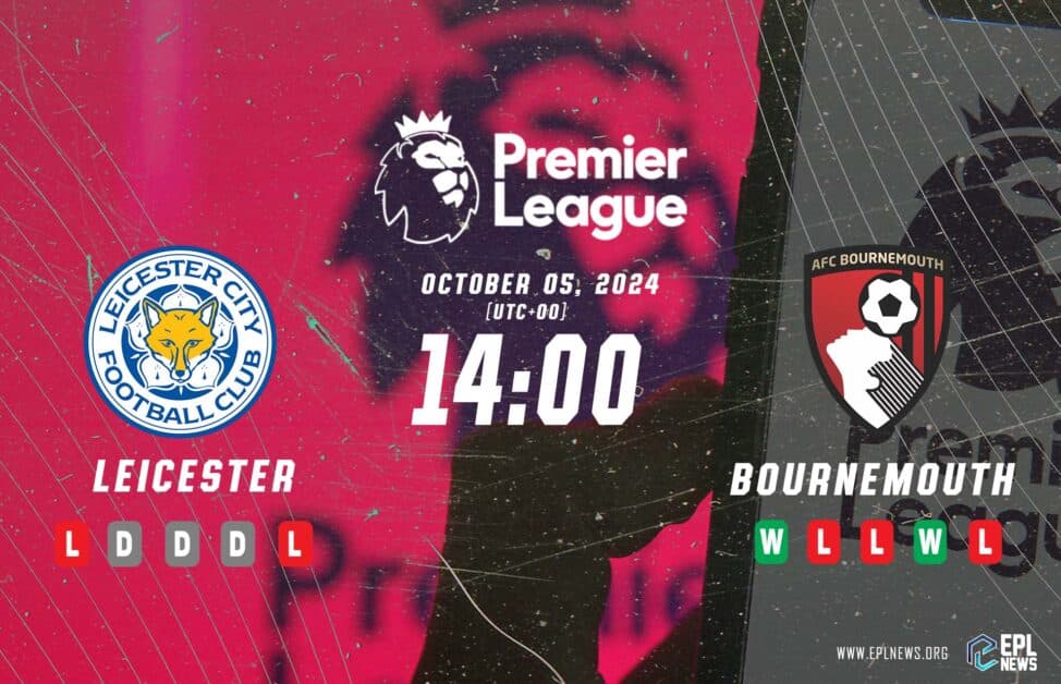 Previa Leicester vs Bournemouth