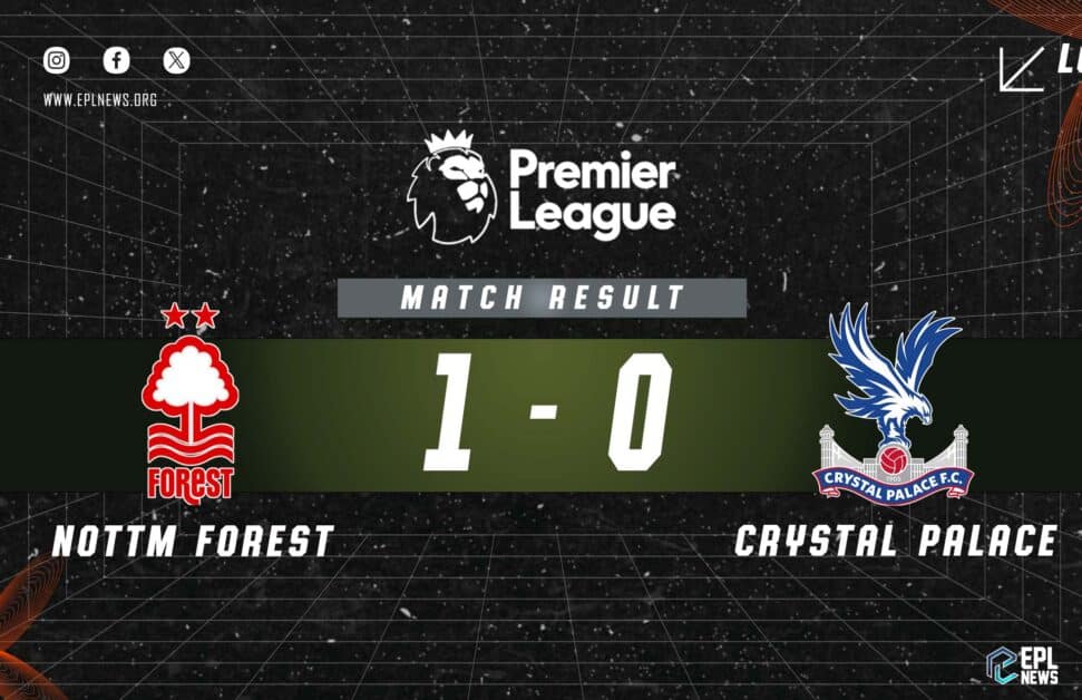 Nottingham Forest vs Crystal Palace 1-0