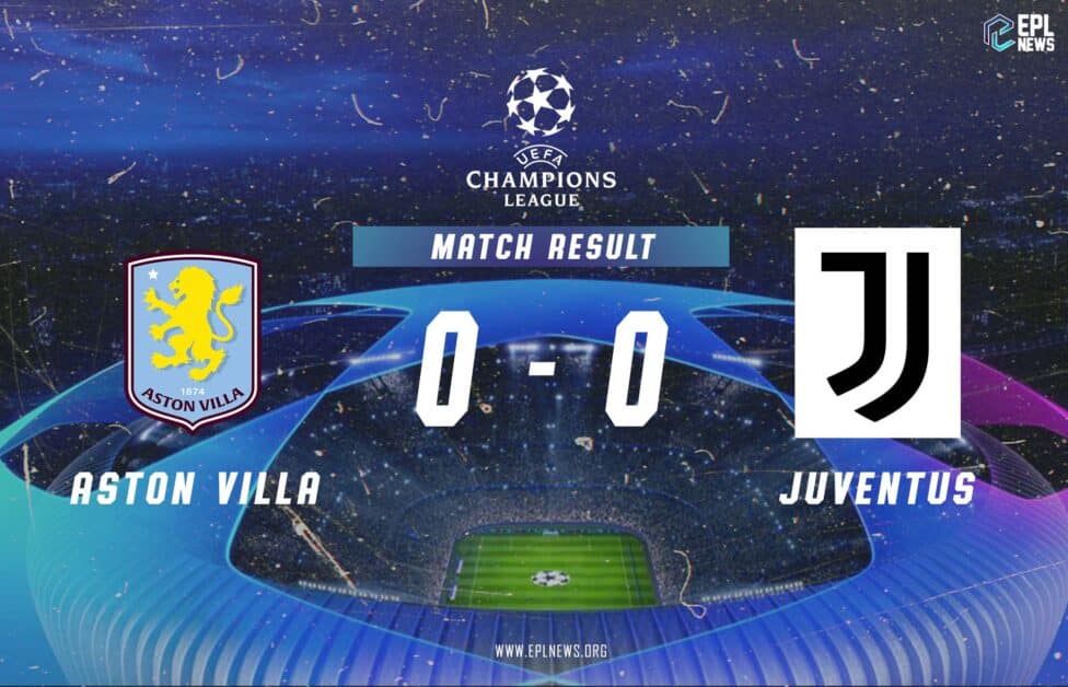 Aston Villa vs Juventus 0-0