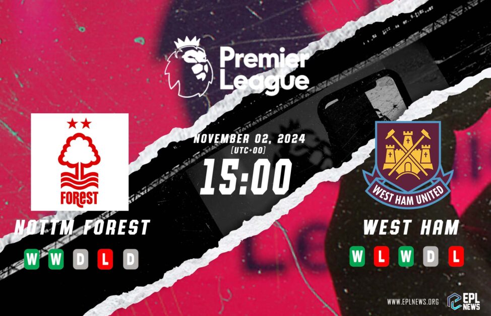 Previa Nottingham Forest vs West Ham