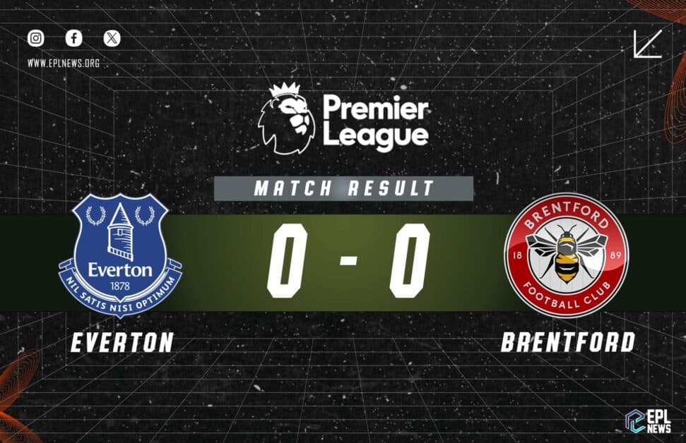 Informe 0-0 entre Everton y Brentford