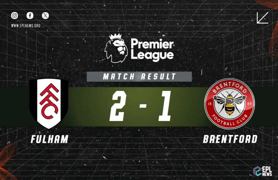 Informe Fulham vs Brentford 2-1