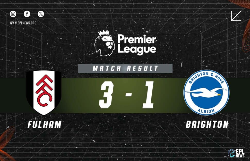 Informe Fulham vs Brighton 3-1