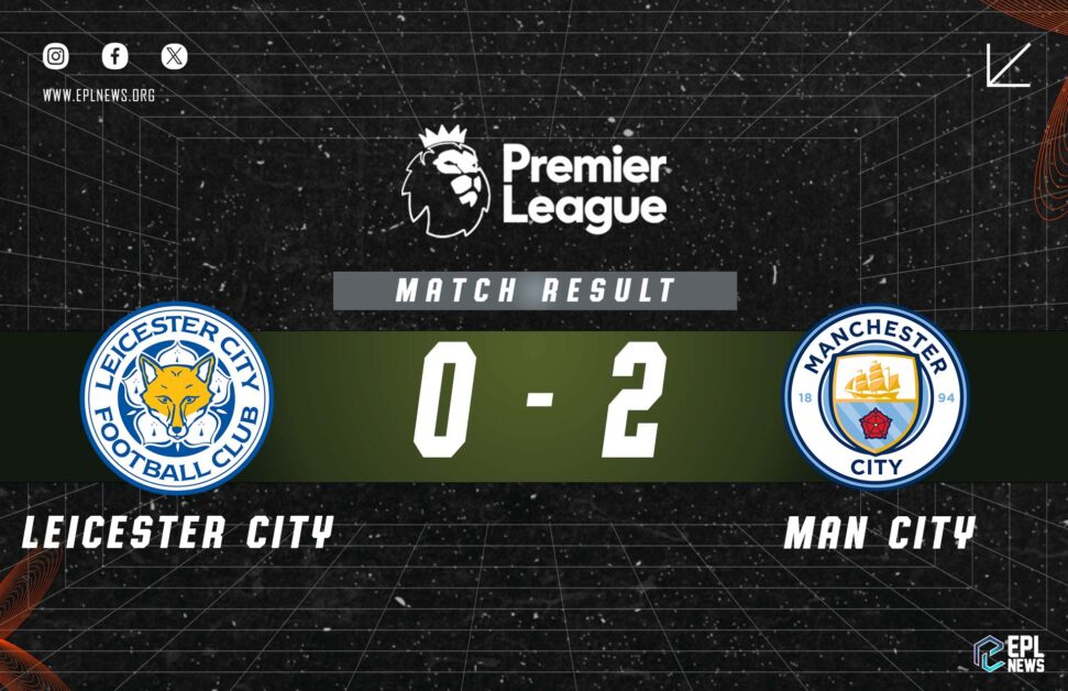 Leicester vs Manchester City 0-2