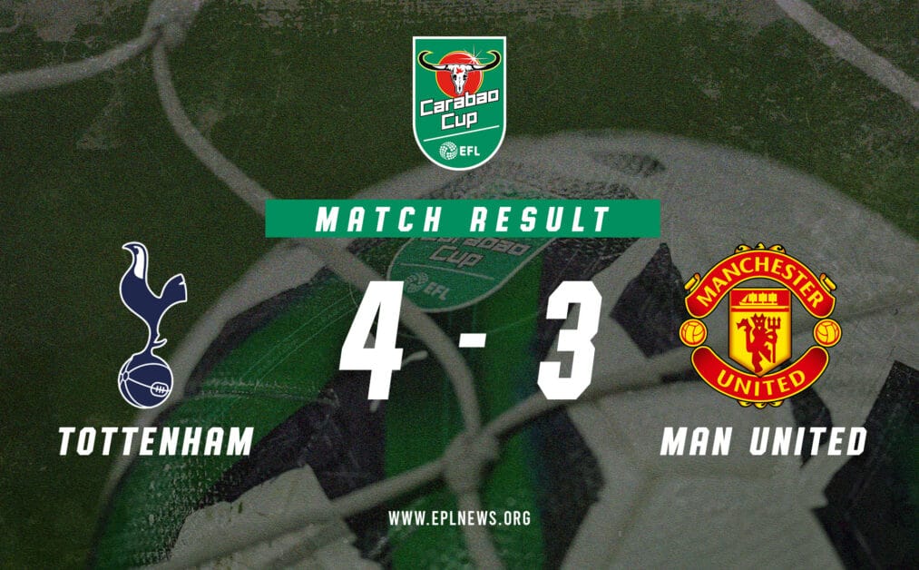 Informe de la Copa EFL: Tottenham vs Manchester United 4-3