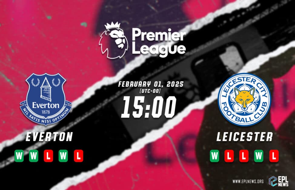 Previa Everton vs Leicester: