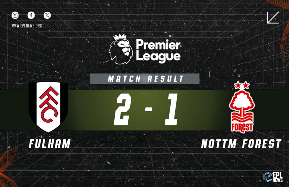 Informe Fulham vs Nottingham Forest