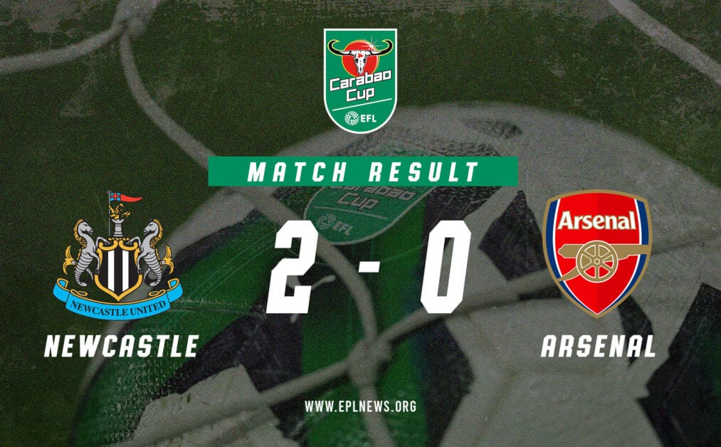 Informe 2-0 de la Copa de la Liga de Inglaterra entre Newcastle y Arsenal