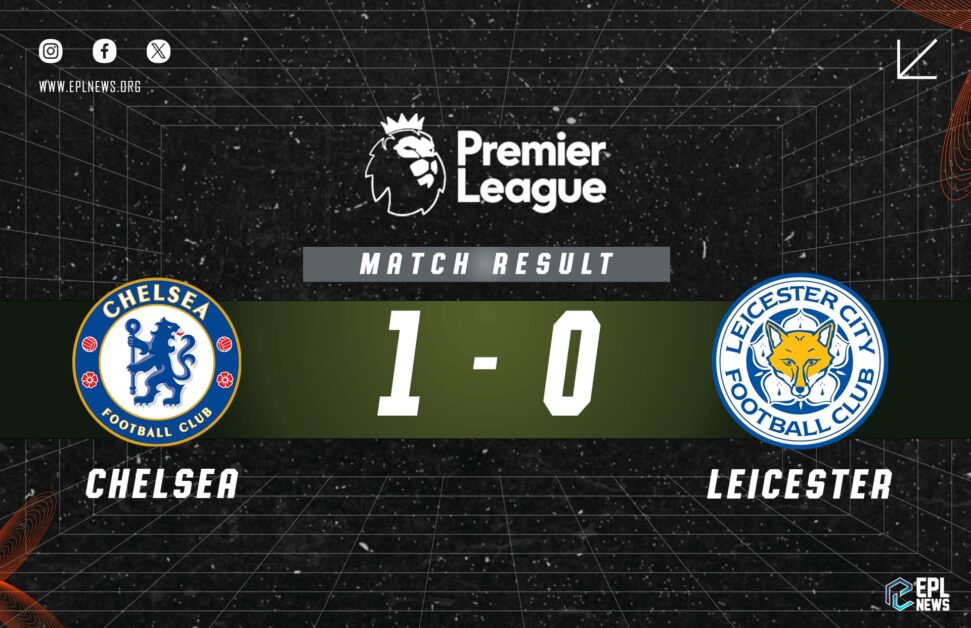 Informe Chelsea vs Leicester City 1-0