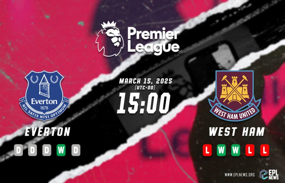 Previa Everton vs West Ham