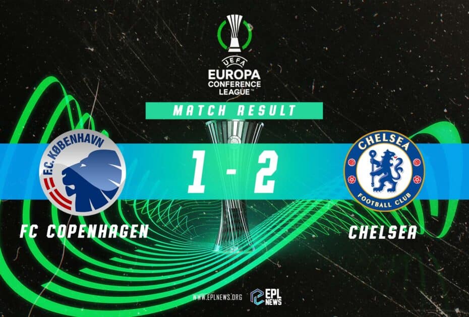 Informe del partido 1-2 entre el FC Copenhague y el Chelsea