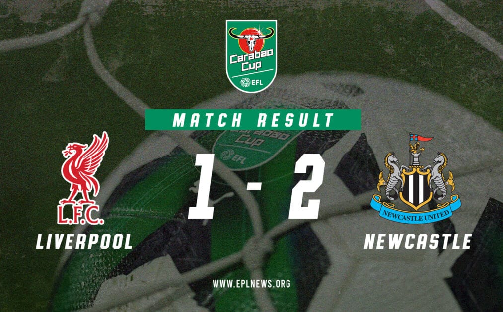 Informe 1-2 de la Copa EFL Liverpool vs Newcastle