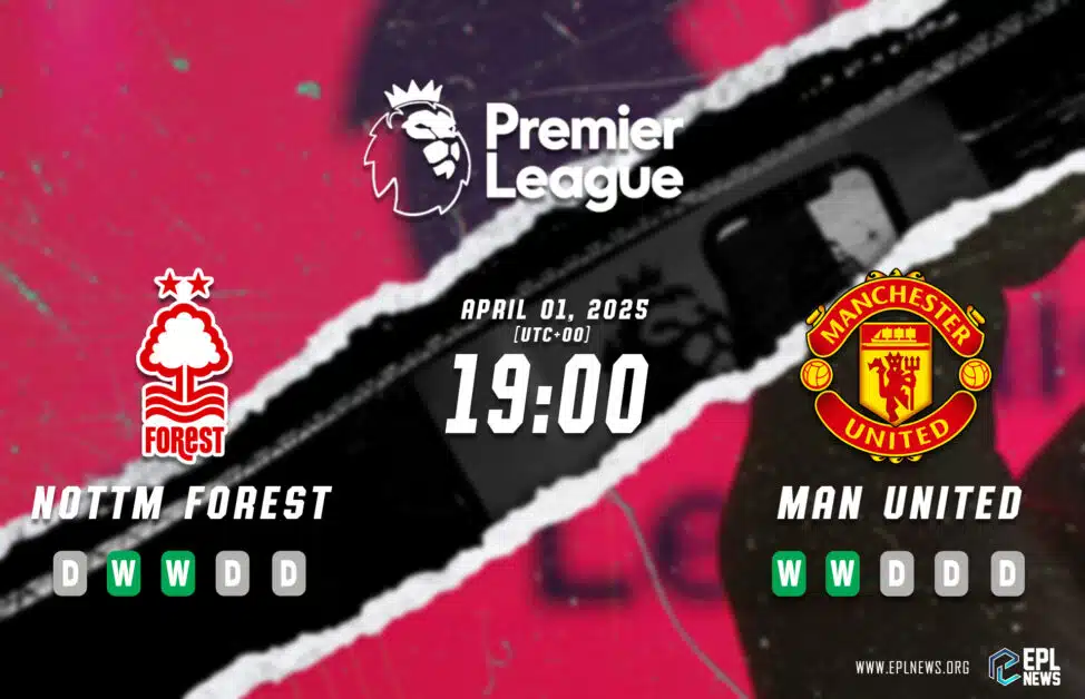 Previa del Nottingham Forest vs Manchester United