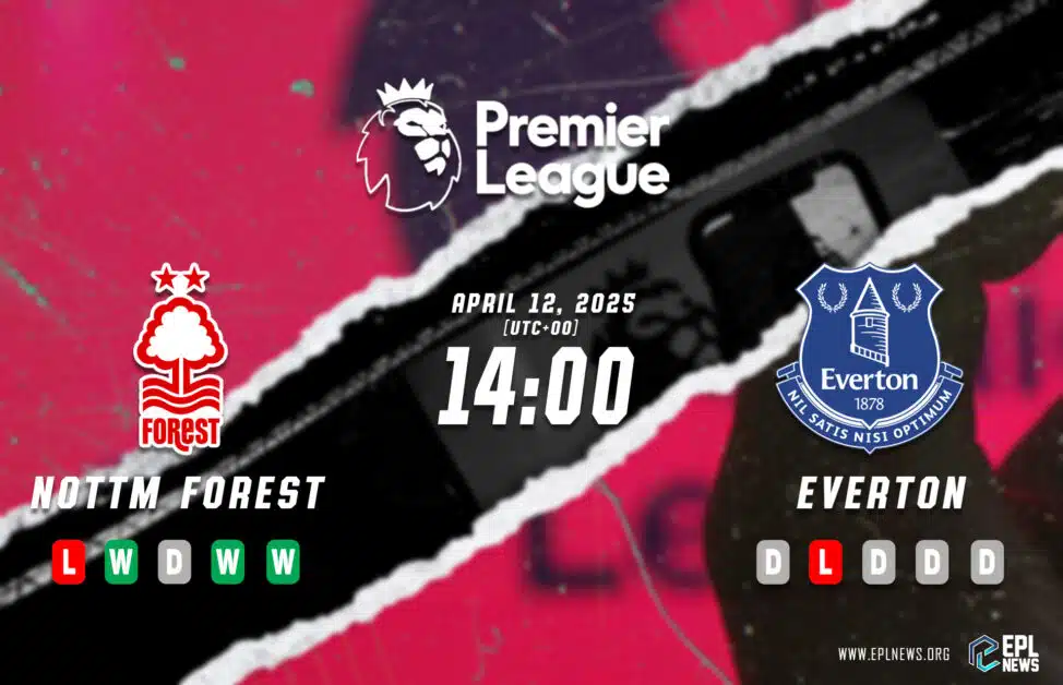 Previa del Nottingham Forest vs Everton