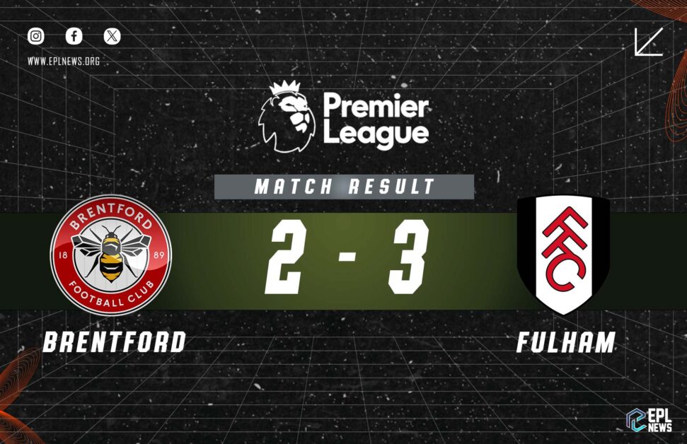 Informe Brentford vs Fulham 2-3
