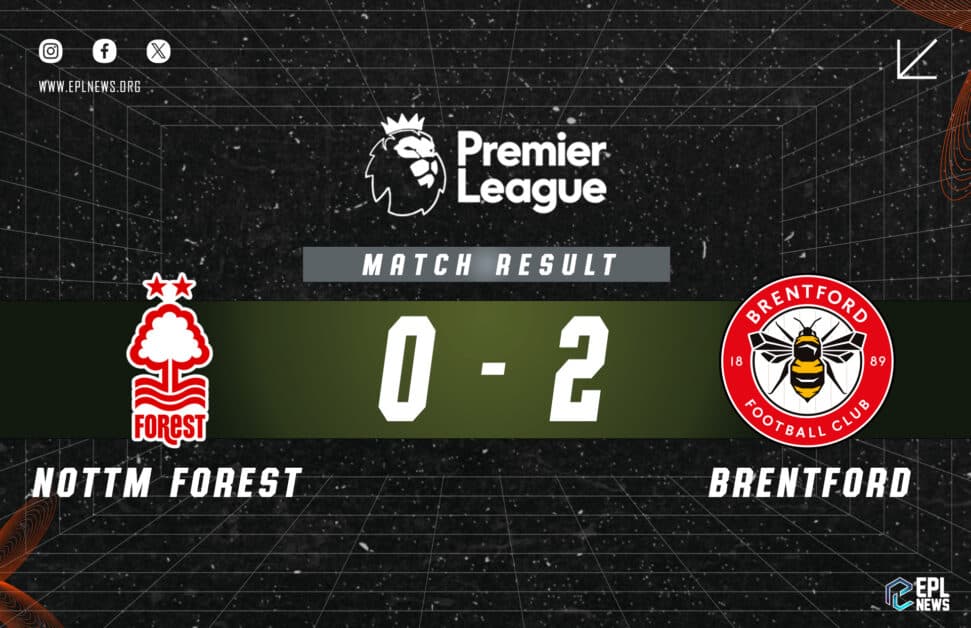 Informe Nottingham Forest vs Brentford 0-2