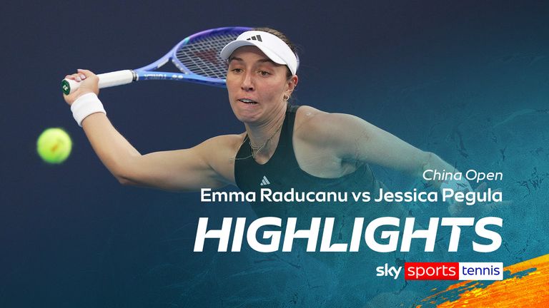 Lo más destacado de la ronda de 32 enfrentamientos en el Abierto de China entre Emma Raducanu y Jessica Pegula