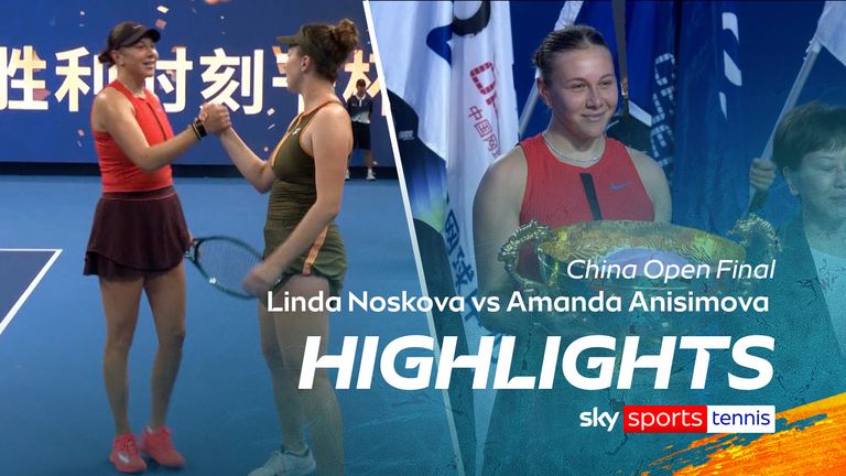 Lo más destacado de la final del Abierto de China entre Linda Noskova y Amanda Anisimova.