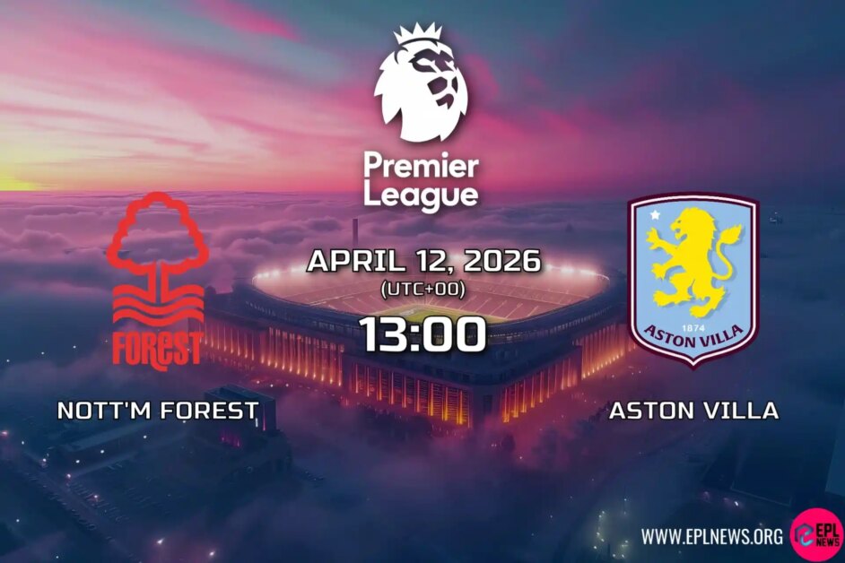 Avance de Nottingham Forest vs Aston Villa: los favoritos de la Europa League se enfrentan en el City Ground